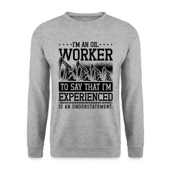 I Am An Oil Worker OilField Worker Roughneck - Unisex Sweatshirt - salt & pepper - Front - Alina (178cm) & Michal (187cm)