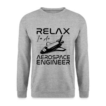 Relax I'm An Aerospace Engineer Space Engineering - Unisex Pullover - Weißgrau meliert - Vorne - Alina (178cm) & Michal (187cm)