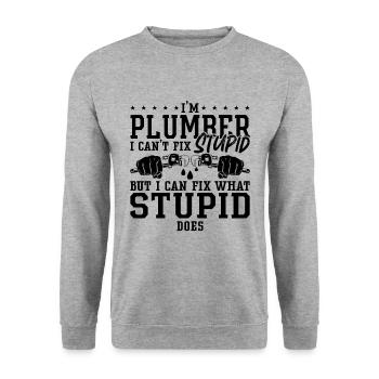 Plumbers Plumber I Can't Fix Stupid Plumbing Pipe - Unisex Sweatshirt - salt & pepper - Front - Alina (178cm) & Michal (187cm)