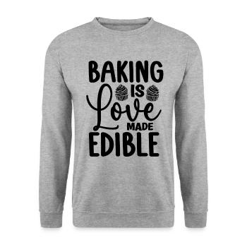 Baking Is Love Made Edible Baker Bakery Cake Bake - Unisex Sweatshirt - salt & pepper - Front - Alina (178cm) & Michal (187cm)
