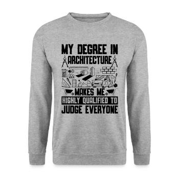 My Degree In Architecture Architect Architects Job - Unisex Sweatshirt - salt & pepper - Front - Alina (178cm) & Michal (187cm)