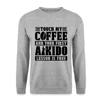 Touch My Coffee Aikido Fighter Martial Art Samurai - Unisex Pullover - Weißgrau meliert - Vorne - Alina (178cm) & Michal (187cm)