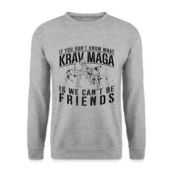 If You Don't Know Krav Maga Defense Combat Fighter - Unisex Sweatshirt - salt & pepper - Front - Alina (178cm) & Michal (187cm)