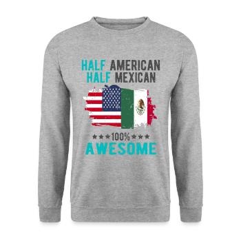 Half American Half Mexican - Unisex Sweatshirt - salt & pepper - Front - Alina (178cm) & Michal (187cm)