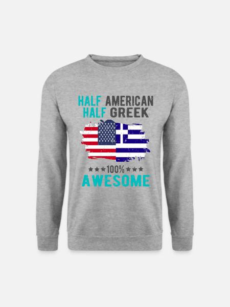 Halb Amerikaner Halb Grieche - Unisex Pullover - Weißgrau meliert