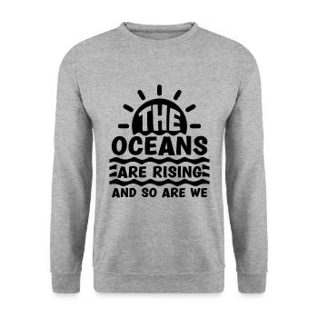 L’océan est en train de monter Activiste pour le climat de la Terre Mère - Sweat-shirt Unisexe - gris chiné - Devant - Alina (178cm) & Michal (187cm)