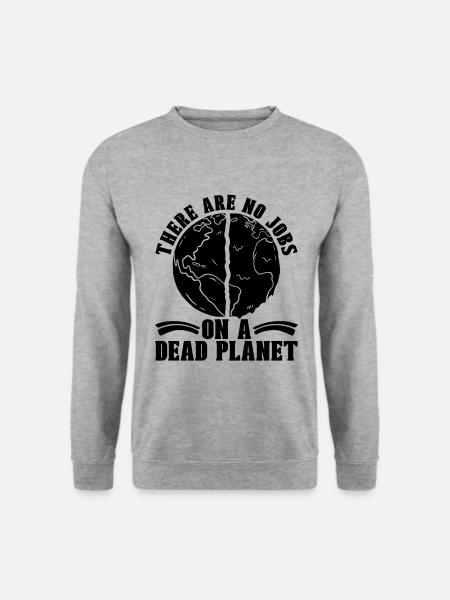 There Are No Jobs Save The Planet Climate Activist - Unisex Pullover - Weißgrau meliert