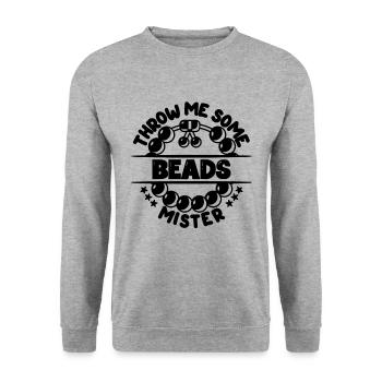 Throw Me Some Beads Mister Beading Jewelry Beader - Unisex Sweatshirt - salt & pepper - Front - Alina (178cm) & Michal (187cm)