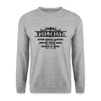 Violoniste Divine Musical Maestro Altiste Violoniste - Sweat-shirt Unisexe - gris chiné - Devant - Alina (178cm) & Michal (187cm)
