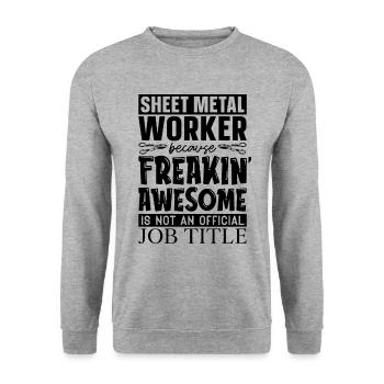 Sheet Metal Worker Because Welder Metal Workers - Unisex Sweatshirt - salt & pepper - Front - Alina (178cm) & Michal (187cm)