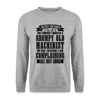 I Never Dreamed That Someday Machinery Machinists - Unisex Pullover - Weißgrau meliert - Vorne - Alina (178cm) & Michal (187cm)