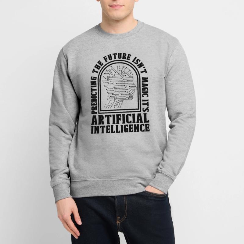 Predicting The Future Robots Data Science Robotics Unisex Sweatshirt