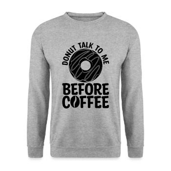 Donut Talk To Me Caffeine Coffee & Donuts Lover - Sweat-shirt Unisexe - gris chiné - Devant - Alina (178cm) & Michal (187cm)