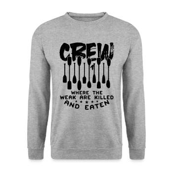 Crew Where The Weak Are Rowing Oarsmen Boat Rower - Unisex Pullover - Weißgrau meliert - Vorne - Alina (178cm) & Michal (187cm)