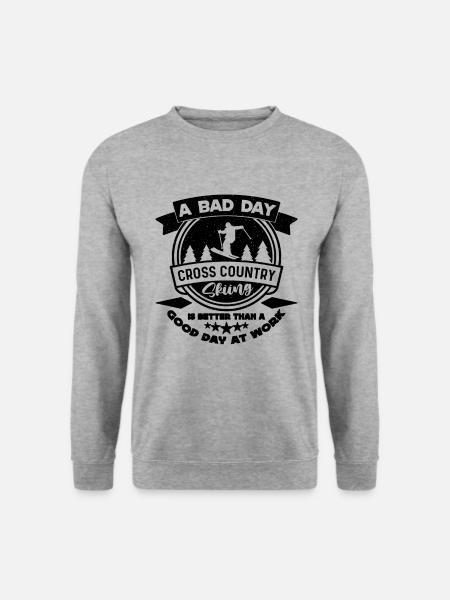 A Bad Day Cross Country Skiing Ski Racing XC Skier - Unisex Sweatshirt - salt & pepper