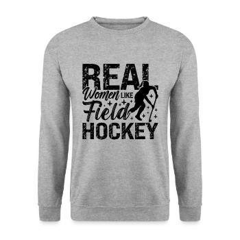 Real Women Like Field Hockey Goalie Hockey Player - Unisex Sweatshirt - salt & pepper - Front - Alina (178cm) & Michal (187cm)