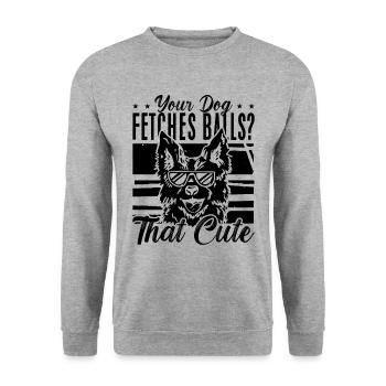 Your Dog Fetches Retro Dog Trainer Animal Trainers - Unisex Sweatshirt - salt & pepper - Front - Alina (178cm) & Michal (187cm)