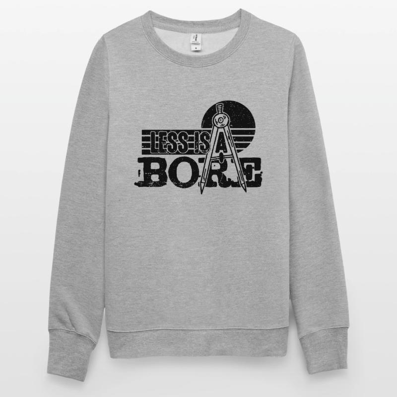 Less Is A Bore Retro Construct Builder Architects Sweat-shirt Unisexe