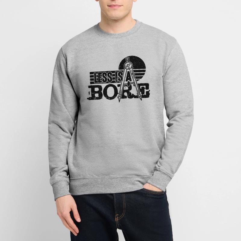 Less Is A Bore Retro Construct Builder Architects Sweat-shirt Unisexe