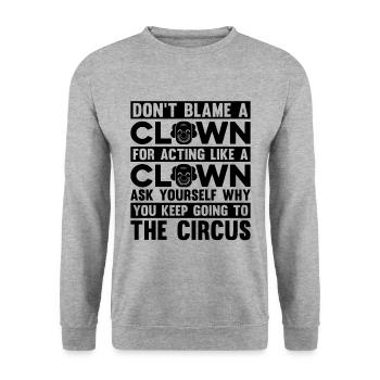 Don't Blame A Clown For Juggling Circus Clowns - Unisex Pullover - Weißgrau meliert - Vorne - Alina (178cm) & Michal (187cm)