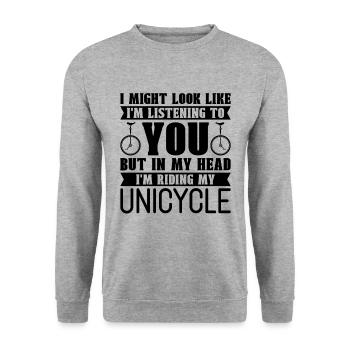 I Might Look Like I'm Listening Cycling Unicyclist - Unisex Sweatshirt - salt & pepper - Front - Alina (178cm) & Michal (187cm)