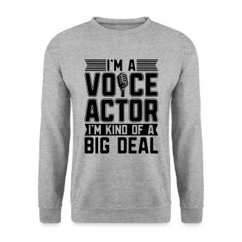 I'm A Voice Actor I'm Kind Announcer Voice Actors - Unisex Sweatshirt - salt & pepper - Front - Alina (178cm) & Michal (187cm)