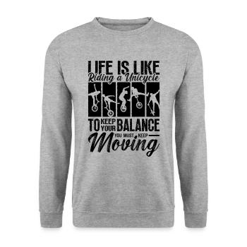 Life Is Like Riding Unicycle One Wheel Unicyclist - Unisex Sweatshirt - salt & pepper - Front - Alina (178cm) & Michal (187cm)