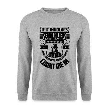 S’il s’agit de tueurs en série détectives de police - Sweat-shirt Unisexe - gris chiné - Devant - Alina (178cm) & Michal (187cm)