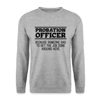 Agent de probation parce que quelqu’un a un gardien de prison - Sweat-shirt Unisexe - gris chiné - Devant - Alina (178cm) & Michal (187cm)