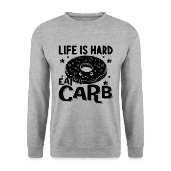 Life Is Hard Eat A Carb Nutritionist Dietitians - Unisex Sweatshirt - salt & pepper - Front - Alina (178cm) & Michal (187cm)