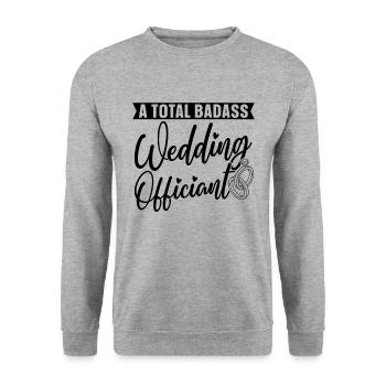 A Total Badass Wedding Minister Wedding Officiant - Unisex Pullover - Weißgrau meliert - Vorne - Alina (178cm) & Michal (187cm)