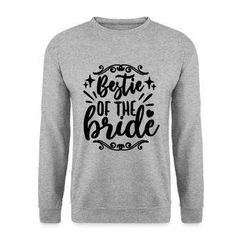 Bestie Of The Bride Wedding Party Maid Of Honors - Unisex Sweatshirt - salt & pepper - Front - Alina (178cm) & Michal (187cm)