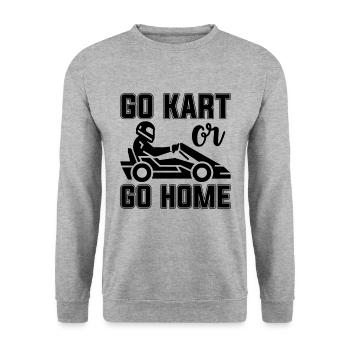 Go Kart ou Go Home Karting Racetrack Kart Racer - Sweat-shirt Unisexe - gris chiné - Devant - Alina (178cm) & Michal (187cm)