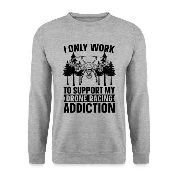 Je ne travaille que pour soutenir mon pilote de drone Drone Racer - Sweat-shirt Unisexe - gris chiné - Devant - Alina (178cm) & Michal (187cm)