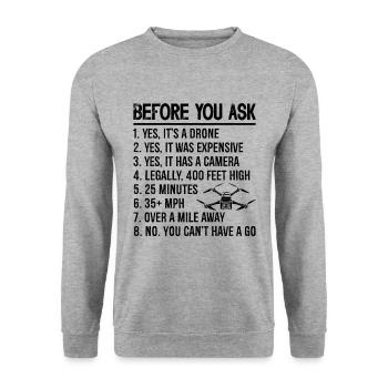 Avant de demander Quadcopter Drone Pilot Drone Racer - Sweat-shirt Unisexe - gris chiné - Devant - Alina (178cm) & Michal (187cm)