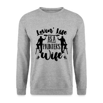 Lovin' Life As A Painters Wife Craftsmen Painters - Unisex Sweatshirt - salt & pepper - Front - Alina (178cm) & Michal (187cm)