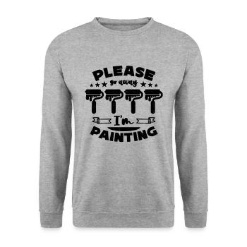 Please Go Away I'm Painting Paint Roller Painters - Unisex Sweatshirt - salt & pepper - Front - Alina (178cm) & Michal (187cm)