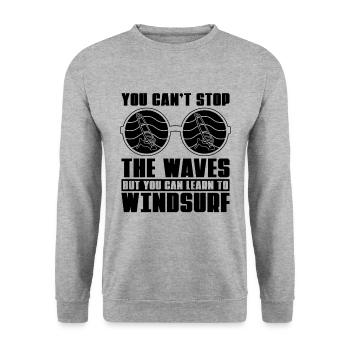 Vous ne pouvez pas arrêter l’amateur de sports nautiques Planche à voile - Sweat-shirt Unisexe - gris chiné - Devant - Alina (178cm) & Michal (187cm)