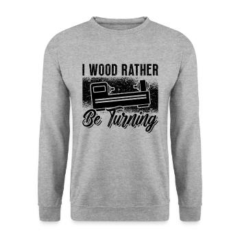 I Wood Rather Be Turning Carpentry Woodturner - Unisex Sweatshirt - salt & pepper - Front - Alina (178cm) & Michal (187cm)