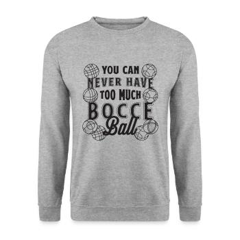 You Can Never Have Too Much Boules Bocce Player - Unisex Pullover - Weißgrau meliert - Vorne - Alina (178cm) & Michal (187cm)