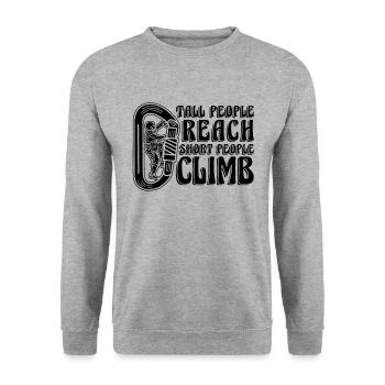 Tall People Reach Short Bouldering Rock Climber - Unisex Sweatshirt - salt & pepper - Front - Alina (178cm) & Michal (187cm)