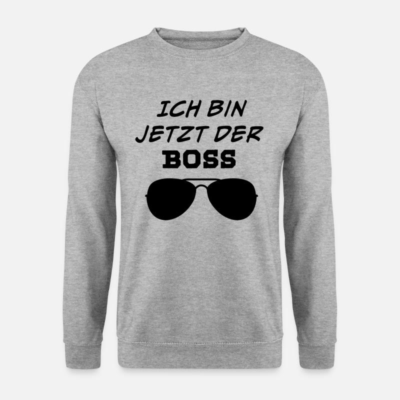 Jetzt bin ich der Boss - Unisex Pullover - Weißgrau meliert