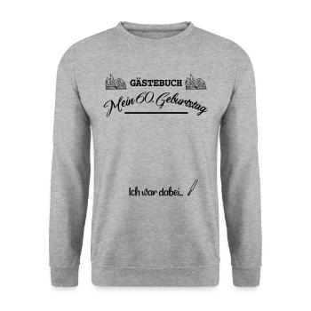 60. Geburtstag Feier Party Gäste Freunde Famiilie - Unisex Pullover - Weißgrau meliert - Vorne - Alina (178cm) & Michal (187cm)