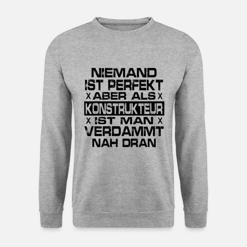 konstrukteur Spruch - Unisex Pullover - Weißgrau meliert