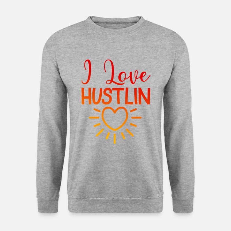Ich liebe Hustlin - Unisex Pullover - Weißgrau meliert