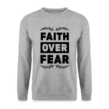 Bible Faith over fear - Unisex Sweatshirt - salt & pepper - Front - Alina (178cm) & Michal (187cm)