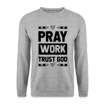 Priez Ayez confiance en Dieu - Sweat-shirt Unisexe - gris chiné - Devant - Alina (178cm) & Michal (187cm)