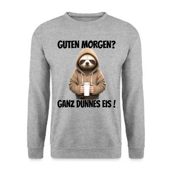 Guten Morgen? Ganz dünnes Eis! Lustiges Faultier - Unisex Pullover - Weißgrau meliert - Vorne - Alina (178cm) & Michal (187cm)