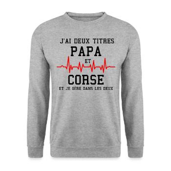 Homme Papa Corse Deux Titres Humour Corse - Sweat-shirt Unisexe - gris chiné - Devant - Alina (178cm) & Michal (187cm)