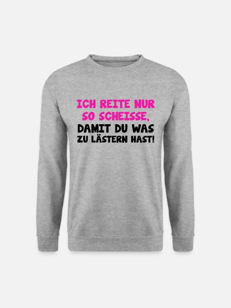 Pferdesprüche TShirt Pferd Reitersprüche Geschenk - Unisex Pullover - Weißgrau meliert